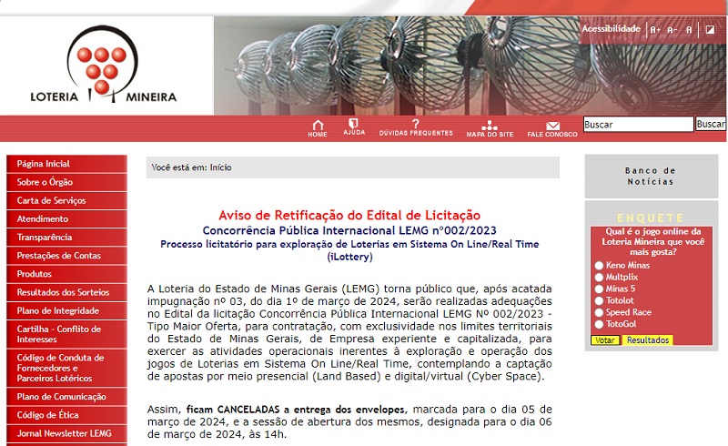 Loteria do Estado de Minas Gerais suspendeu, nesta segunda-feira, a licitação para o novo contrato da loteria mineira. Aviso foi publicado no site oficial